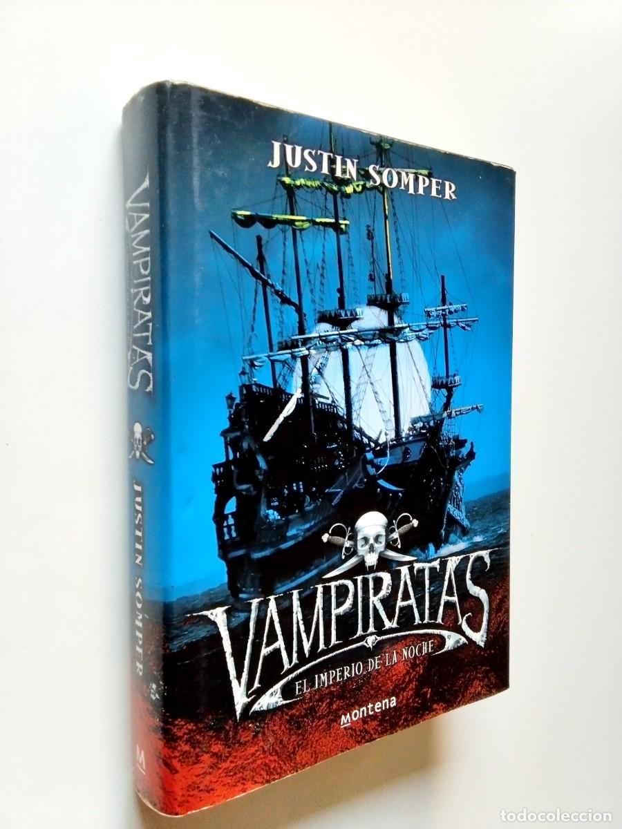 Libri di seconda mano: Justin Somper - Vampiratas: El imperio de la noche
