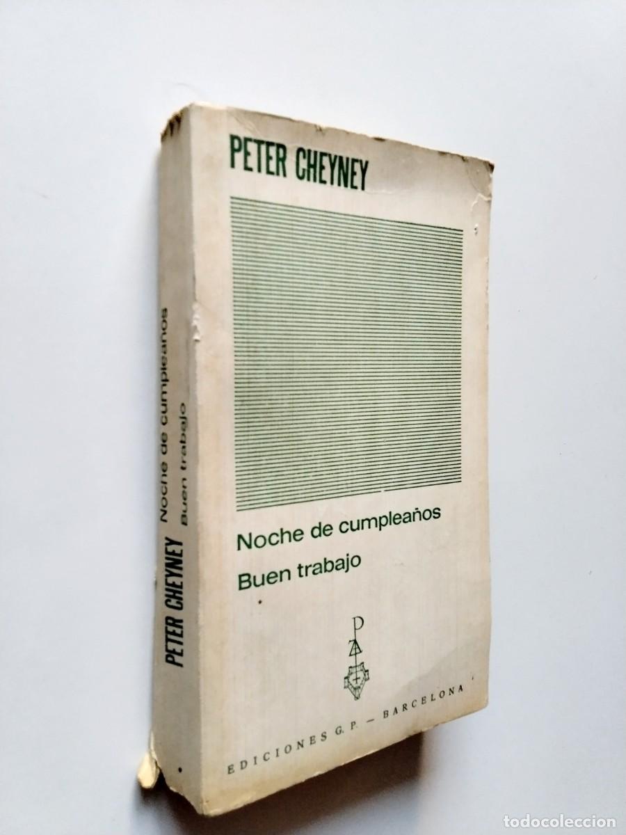 B&uuml;cher: Peter Cheyney - Noche de cumplea&ntilde;os. Buen trabajo