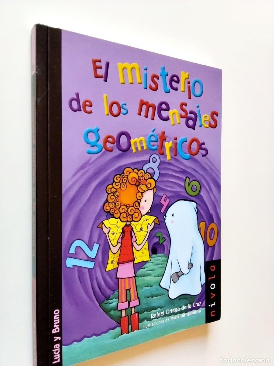 B&uuml;cher: Rafael Ortega de la Cruz - El misterio de los mensajes geom&eacute;tricos. Luc&iacute;a y Bruno
