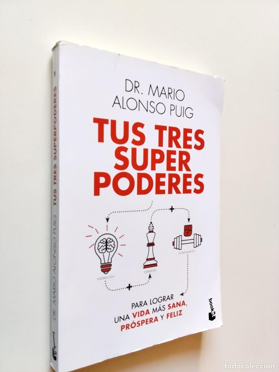 B&uuml;cher: Dr. Mario Alonso Puig - Tus tres superpoderes
