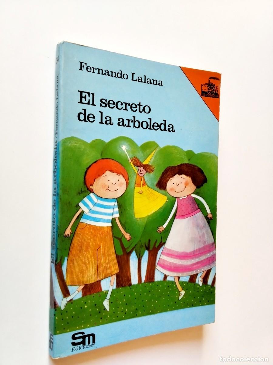 Libri di seconda mano: Fernando Lalana - El secreto de la arboleda