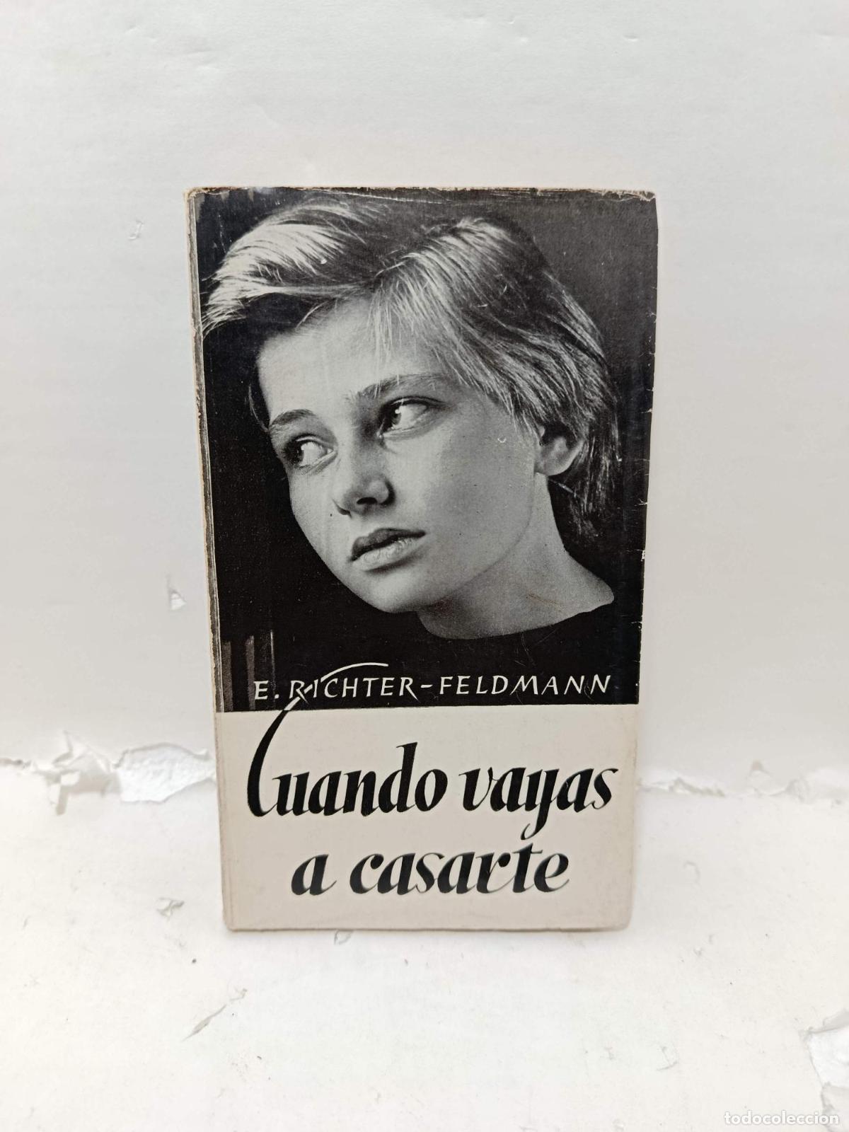 B&uuml;cher: CUANDO VAYAS A CASARTE - Elfriede Richter-Feldmann