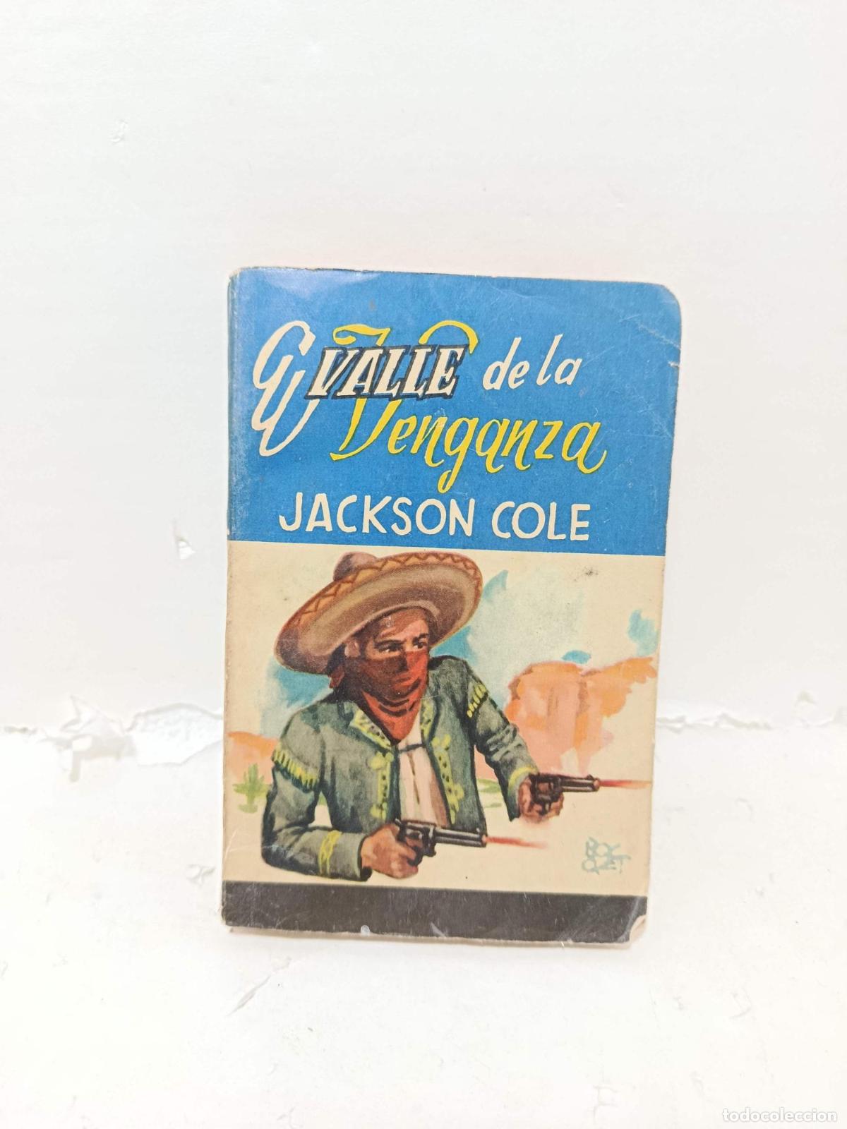 Libri di seconda mano: EL VALLE DE LA VENGANZA - Jackson Cole