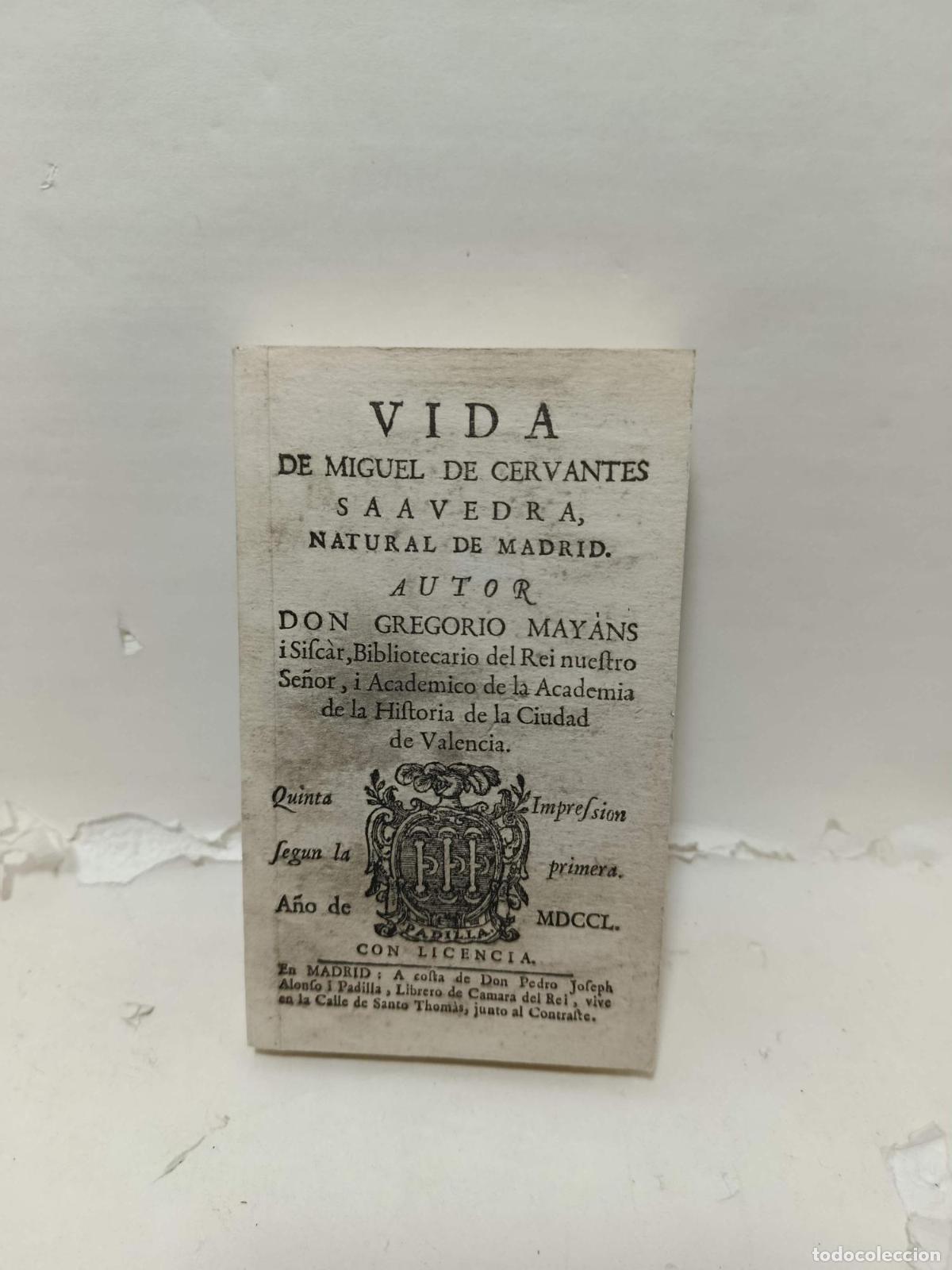 Livres: VIDA DE MIGUEL DE CERVANTES SAAVEDRA - Gregorio Mayans Y Siscar