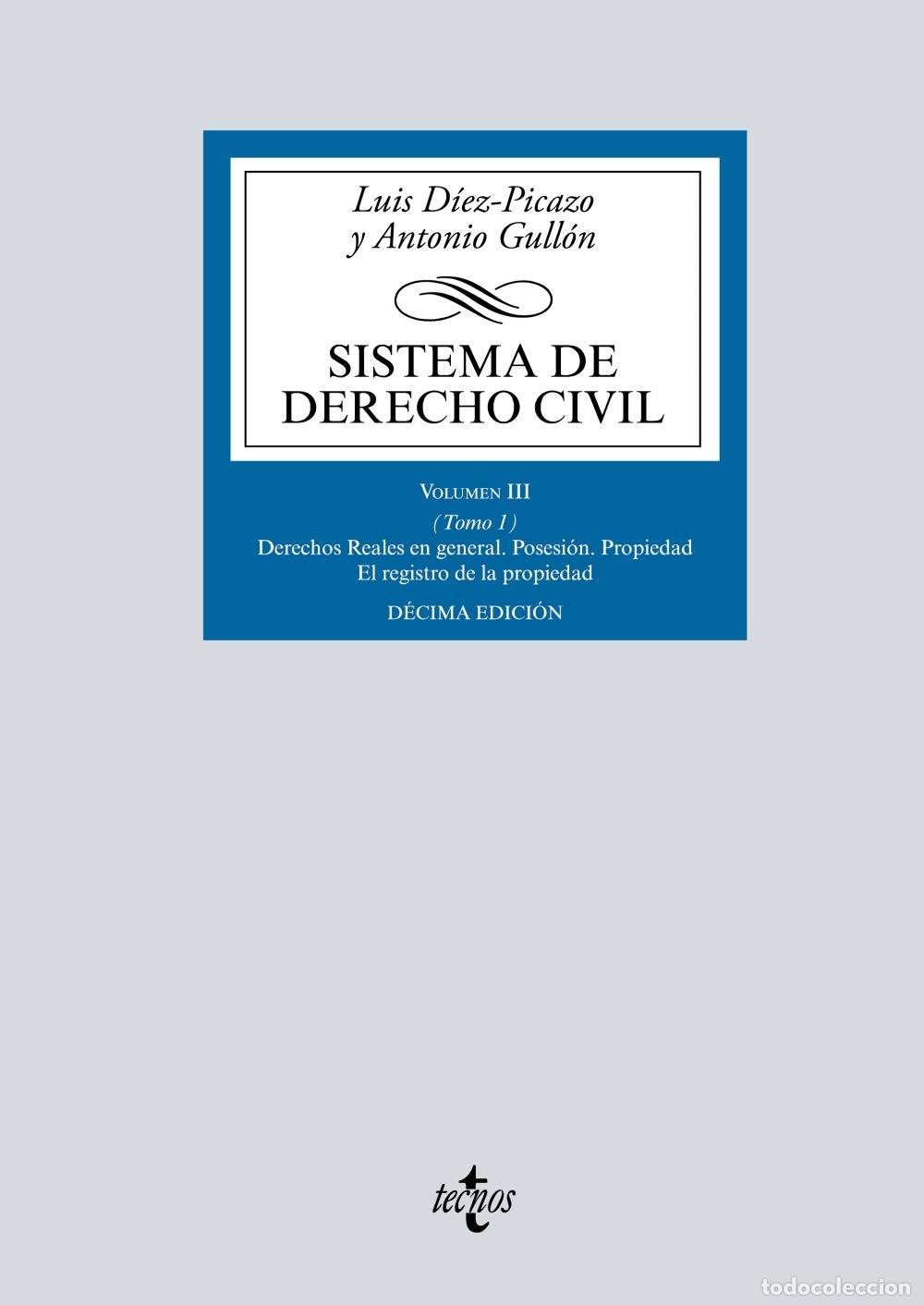 Libros: Sistema de Derecho civil: Volumen III (Tomo 1) Derechos Reales en general