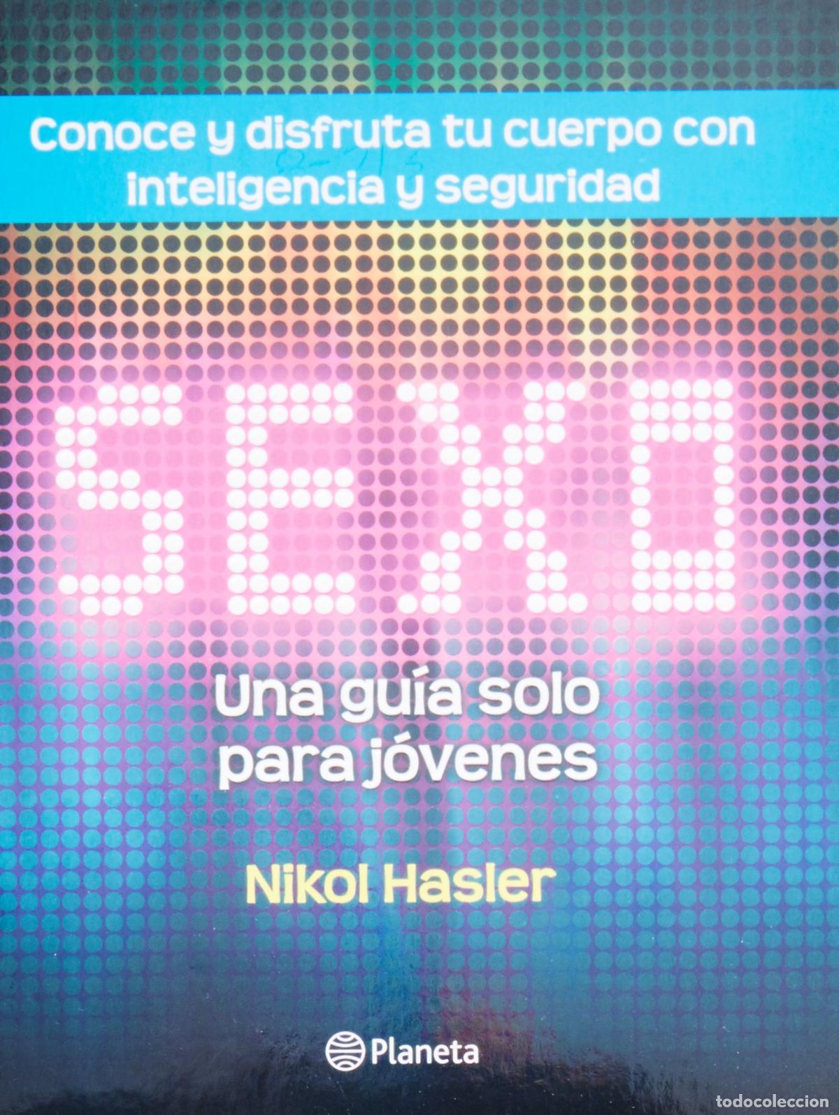 Libros: Sexo / Sex: Una guia solo para jovenes / A Guide for Teens