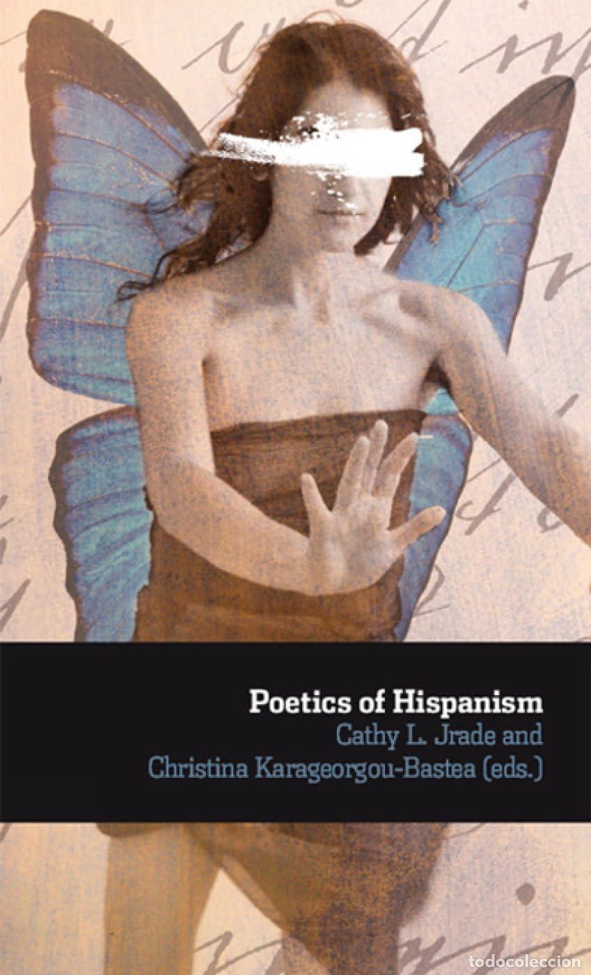 Libros: Poetics of hispanism (Texts in english and spanish) (ACTA COLONIENSIA)