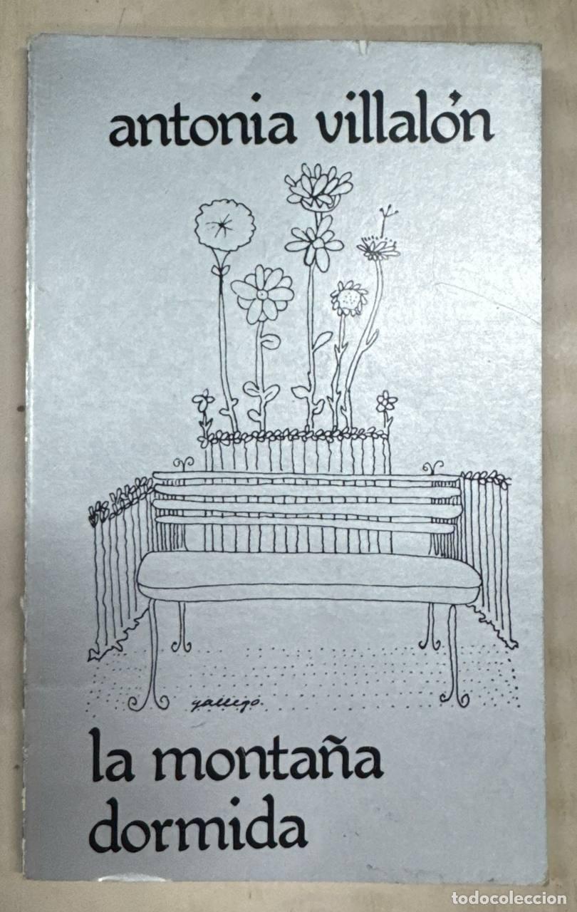 Libros: La monta&ntilde;a dormida - Antonia Villal&oacute;n.