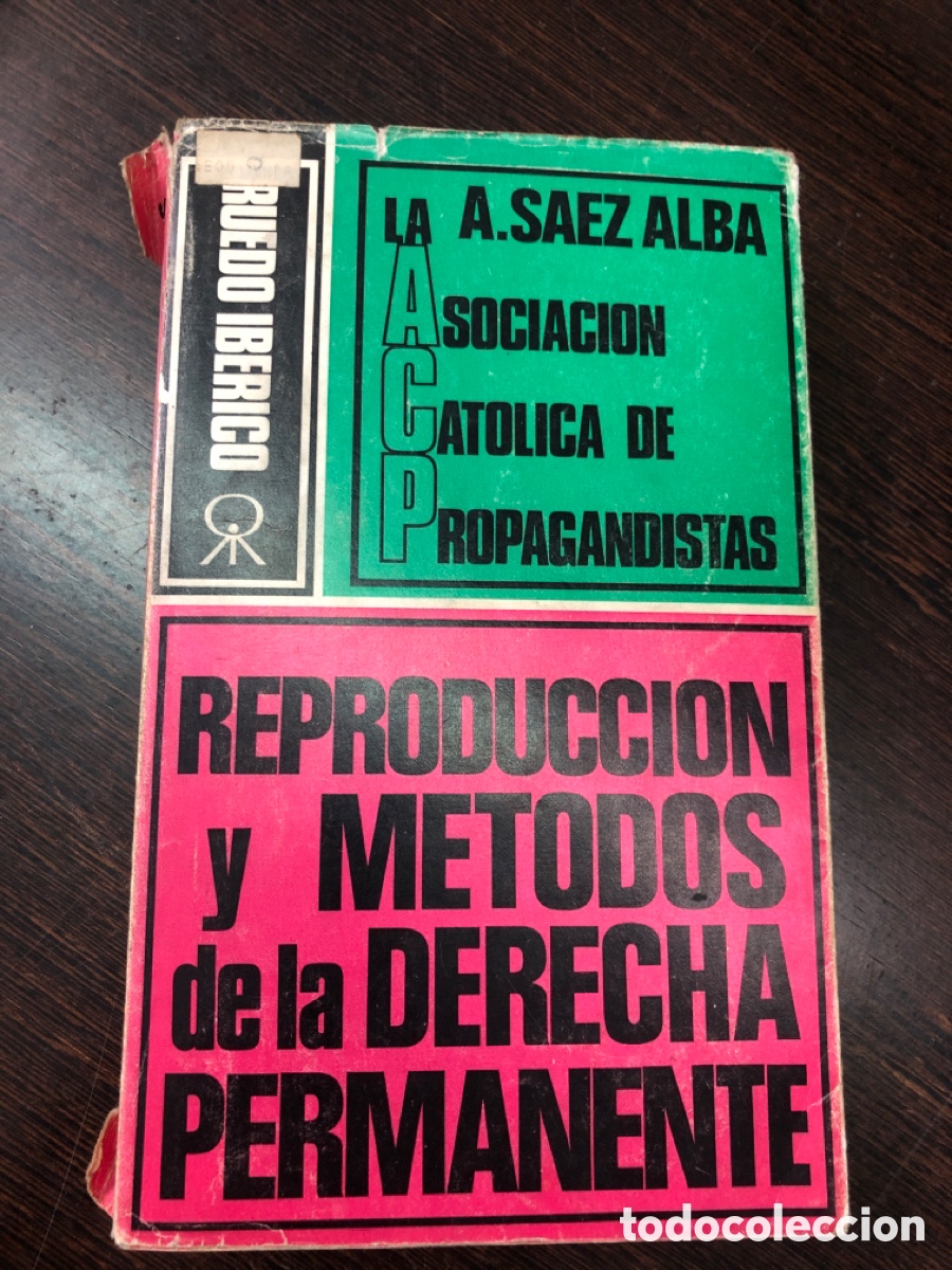 books: ASOCIACION CATOLICA DE PROPAGANDISTAS REPRODUCCION Y METODOS DE LA DERECHAS PERMANENTE