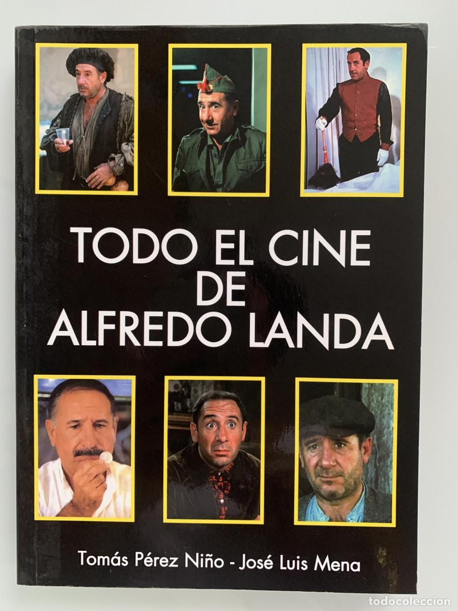 books: TODO EL CINE DE ALFREDO LANDA - Jos&eacute; Luis Mena y Tom&aacute;s P&eacute;rez Ni&ntilde;o