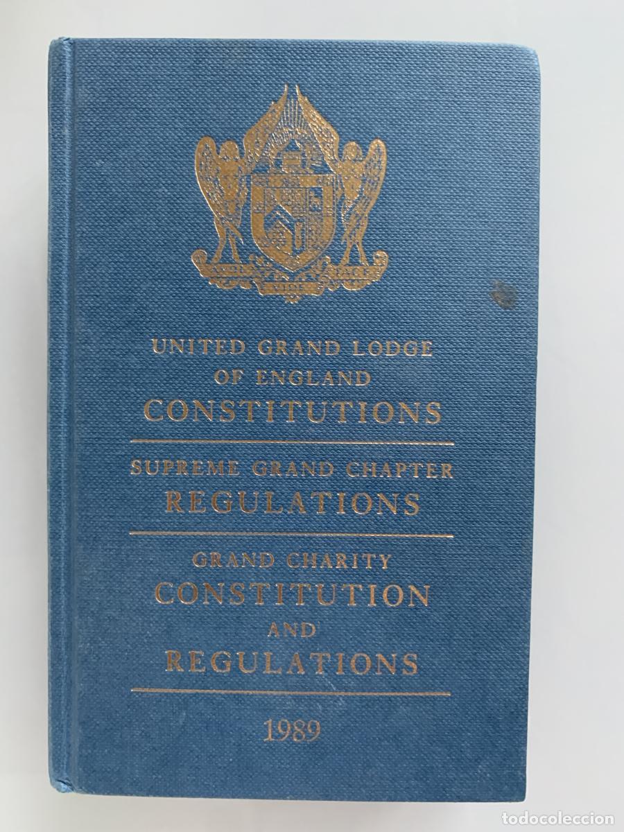 Libros: CONSTITUTIONS OF THE ANTIENT FRATERNITY OF FREE AND ACCEPTED MASONS UNDER THE UNITED GRAND LODGE OF