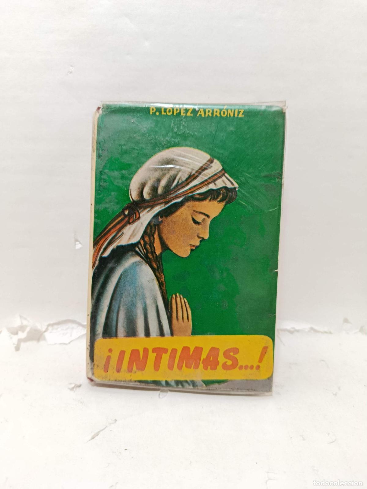 Libros: &iexcl;&Iacute;NTIMAS...! Notas personales de meditaci&oacute;n - Prudencio L&oacute;pez Arroniz
