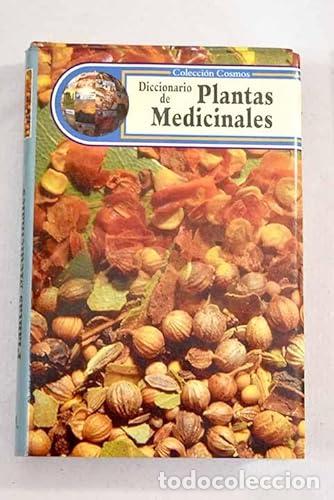 Libros: Diccionario De Plantas Medicinales