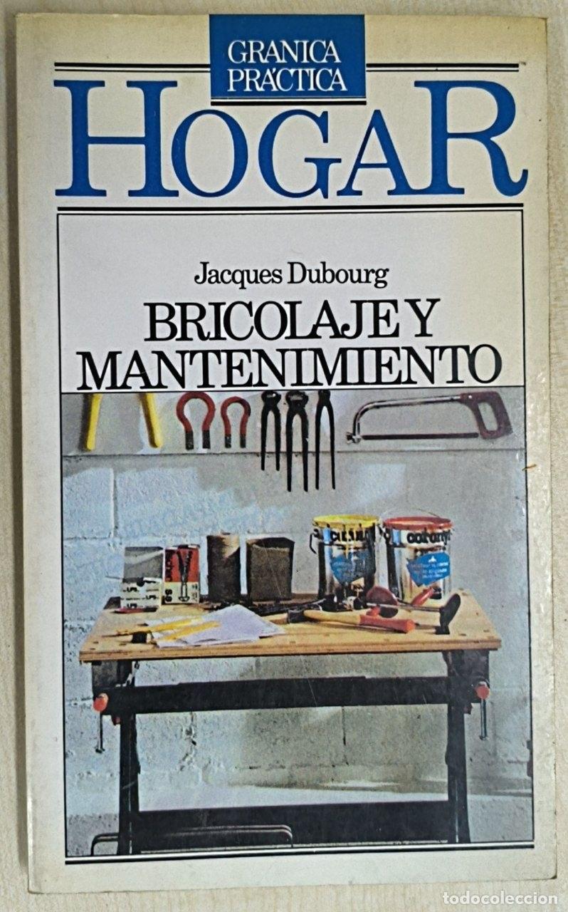 Libros: Bricolaje y mantenimiento. Granica Practica Hogar