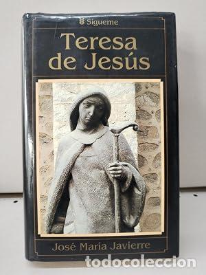 Libros: Teresa de Jes&uacute;s (El Rostro de los Santos) Aventura humana y sagrada de una mujer