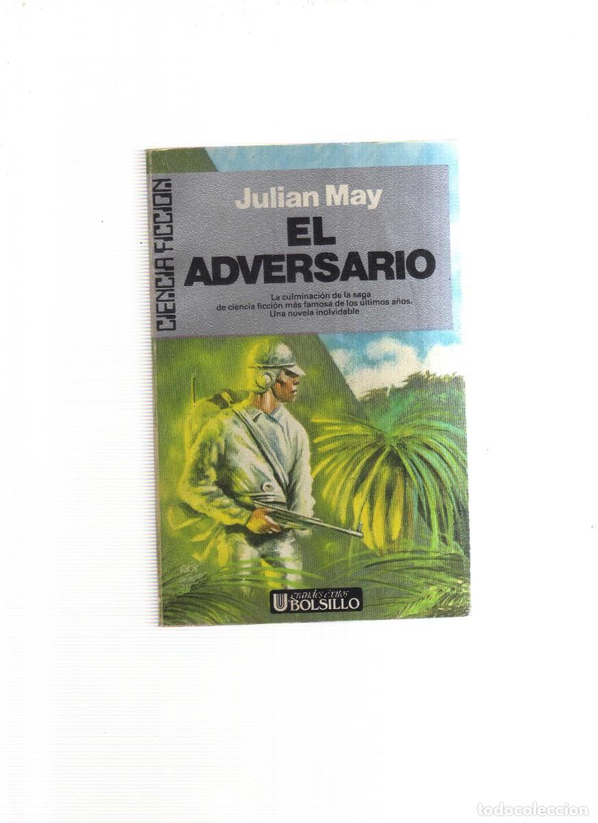 Libros: EL ADVERSARIO JULIAN MAY CIECIA FICCION