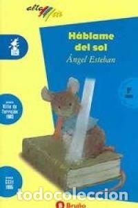 Libros: Hablame del sol/ Talk to Me About the Sun