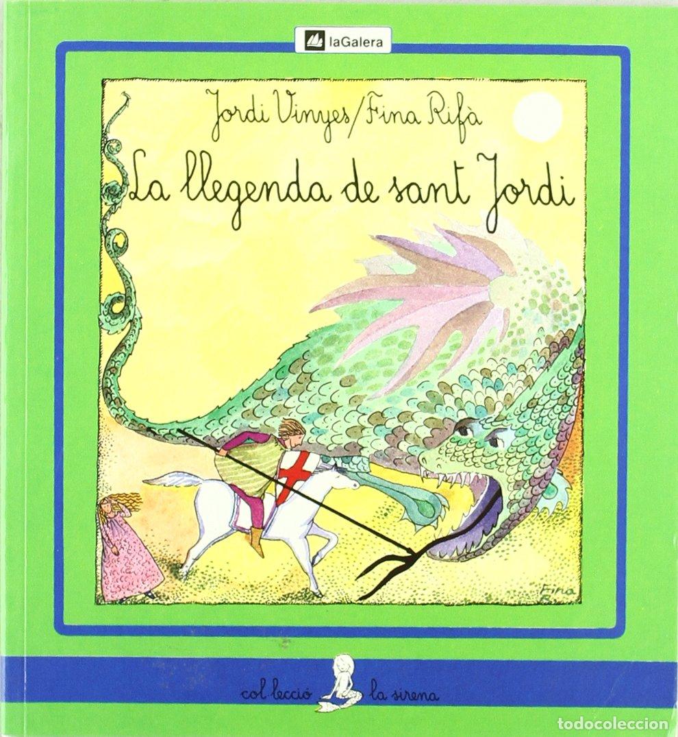 Libros: La llegenda de sant Jordi (lletra lligada) (La Sirena)