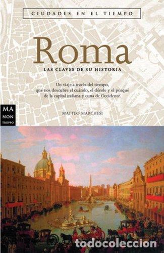 Libros: Roma / Rome: Las Claves De Su Historia / The keys to its history