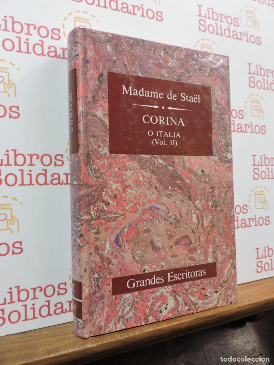 Libri di seconda mano: Corina o Italia (Vol. II). Madame de Sta&euml;l. Ed. Orbis. Barcelona, 1989