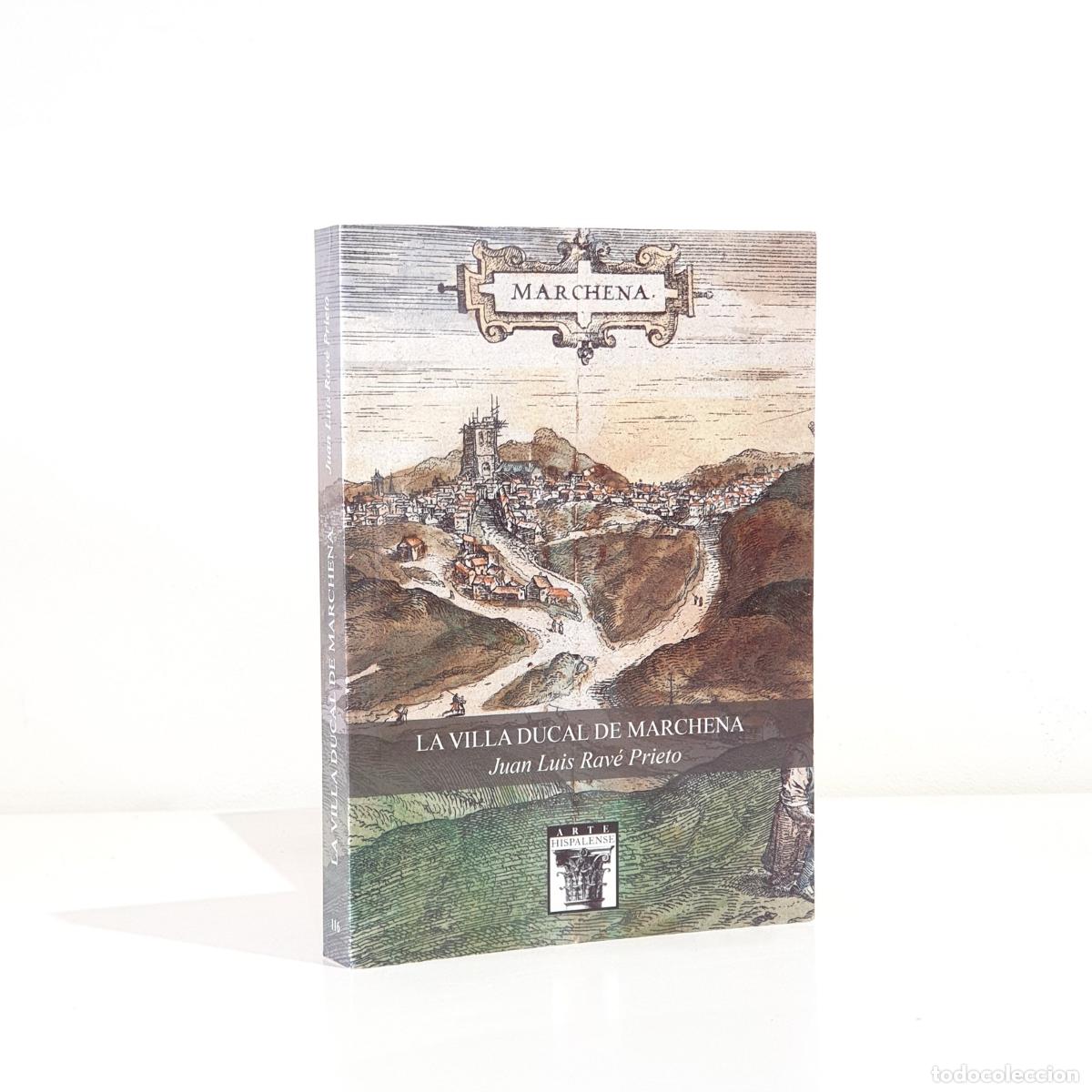 Livros em segunda m&atilde;o: Juan Luis Rav&eacute; Prieto - La villa ducal de Marchena