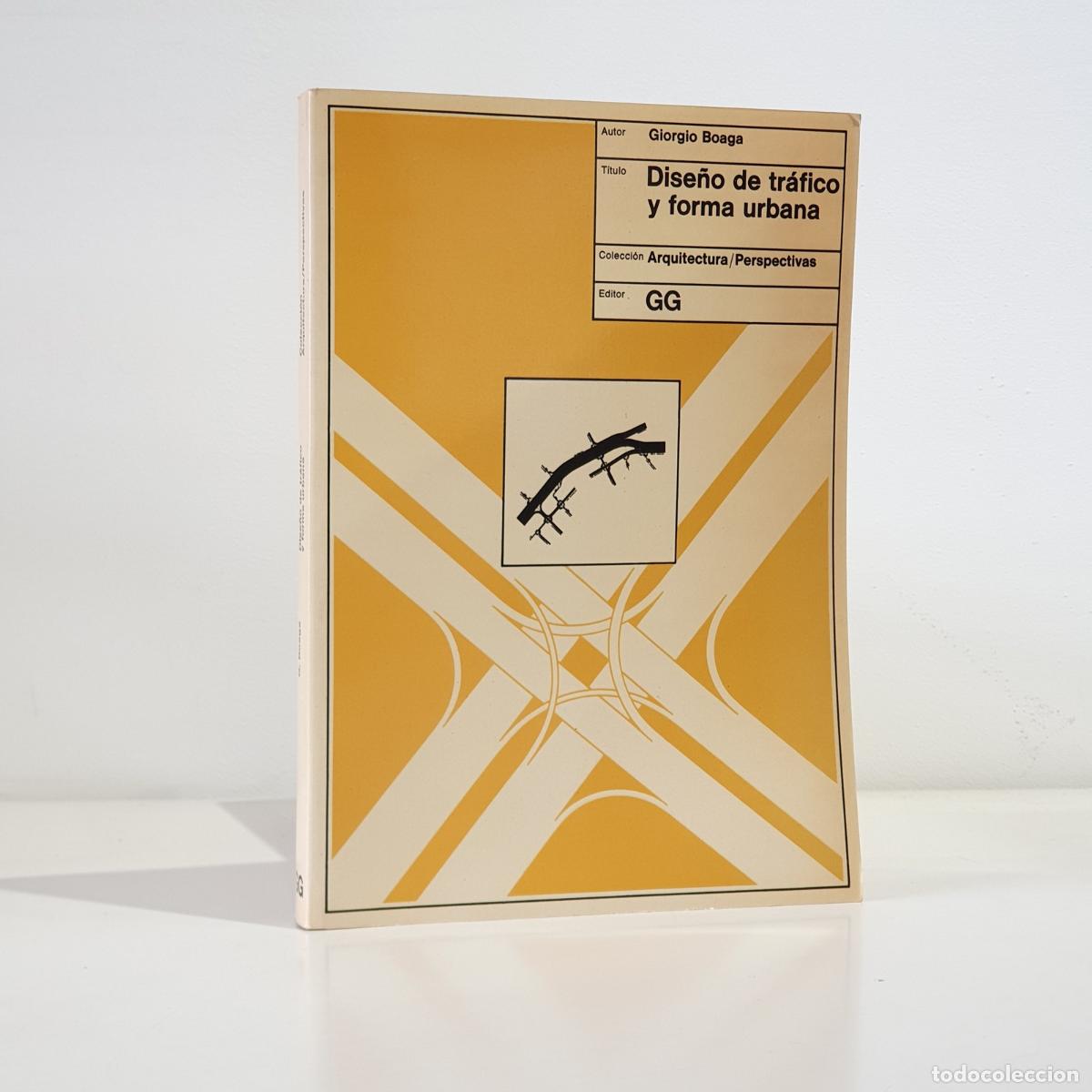 Libros: G. Boaga - Dise&ntilde;o del tr&aacute;fico y forma urbana