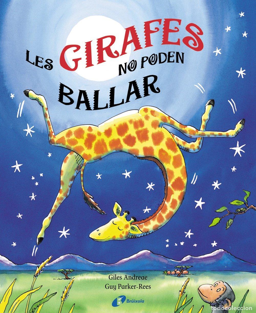 Libros: Les girafes no poden ballar (Catal&aacute; - A PARTIR DE 6 ANYS - MANIPULATIUS