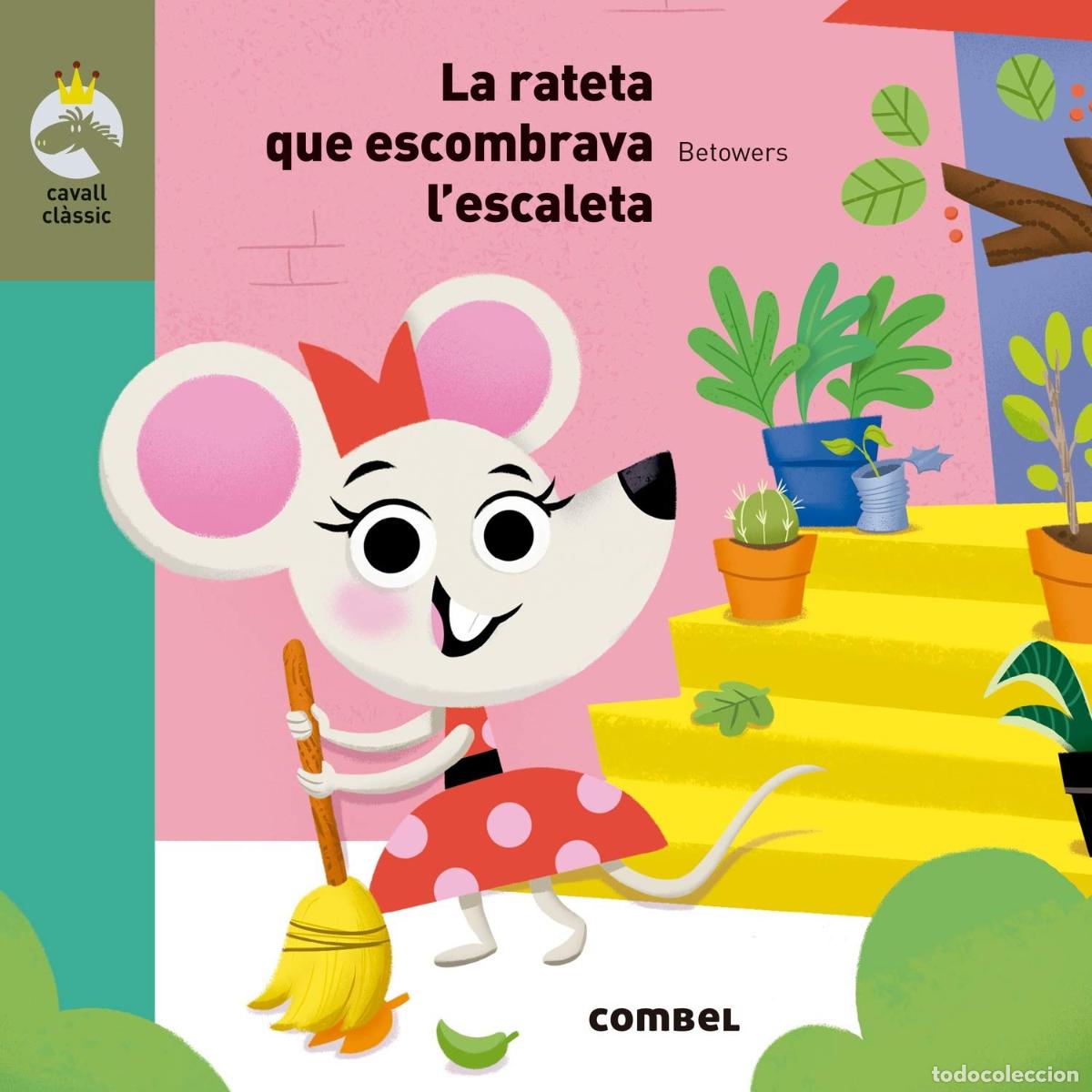 Libros: La rateta que escombrava l'escaleta - Cavall cl&agrave;ssic