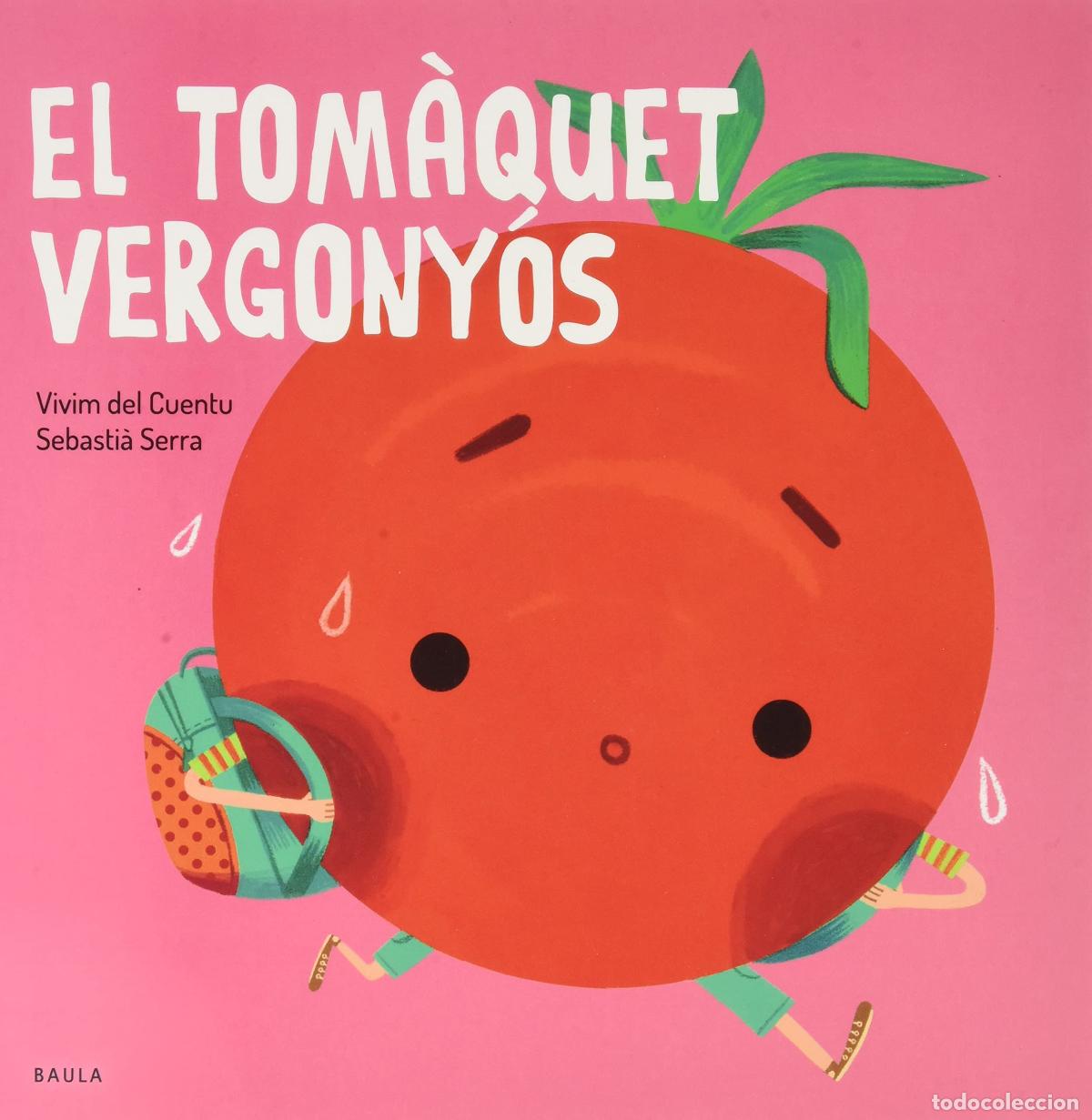 Libros: El tom&agrave;quet vergony&oacute;s: 1 (Fruites i Verdures)