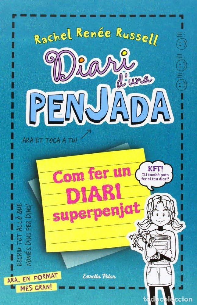 Libros: Com Fer Un Diari Superpenjat: Diari d-una penjada