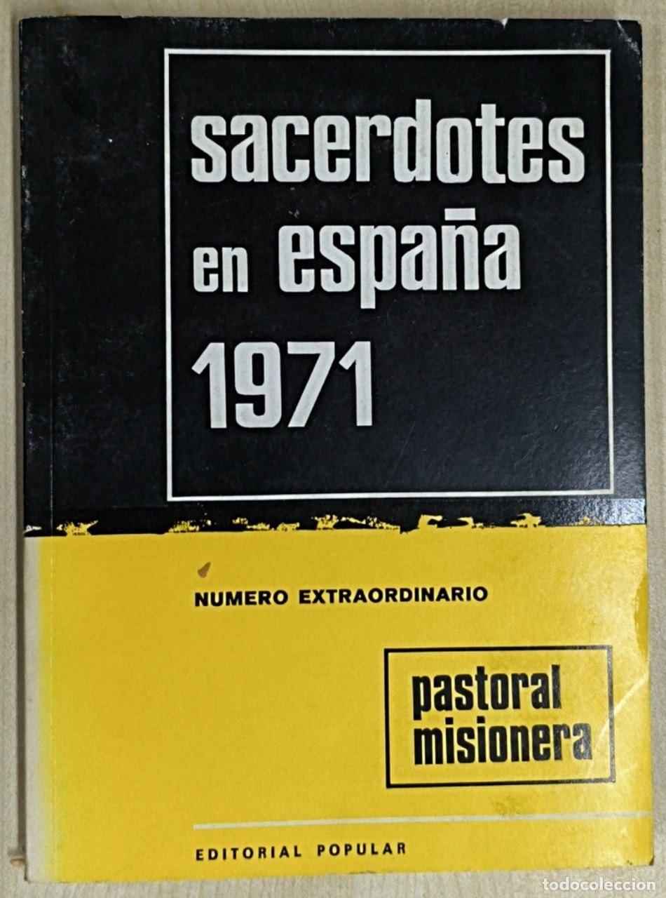 Libri di seconda mano: PASTORAL MISIONERA. Sacerdotes en Espa&ntilde;a 1971. Numero Extraordinario