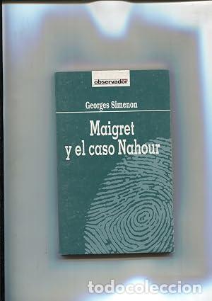 Libri di seconda mano: MAIGRET Y EL CASO NAHOUR - Simenon,Georges