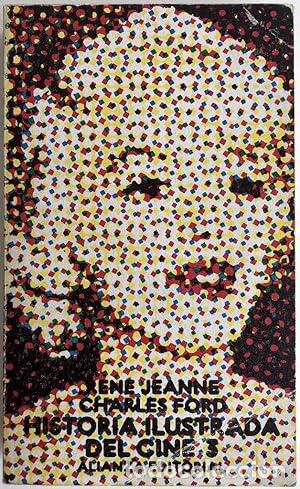 Libri di seconda mano: HISTORIA ILUSTRADA DEL CINE 3 El cine de hoy 1945-1965 - Jeanne,Ren&eacute;/Ford,Charles