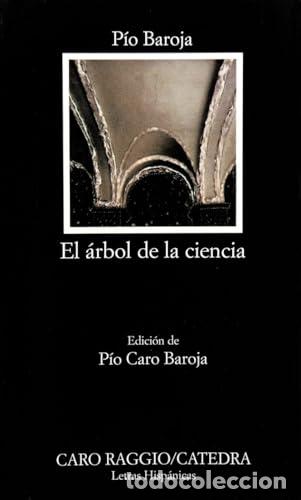 Libri di seconda mano: EL &Aacute;RBOL DE LA CIENCIA Edicion de Pio Caro Baroja con notas de Inman Fox - Baroja,P&iacute;o