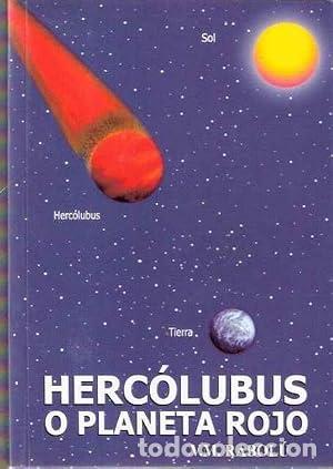 Libri di seconda mano: HERCOLUBUS O PLANETA ROJO - Rabol&uacute;,V.M.