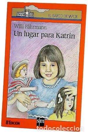 Libros: UN LUGAR PARA KATRIN - F&auml;hrmann,Willi