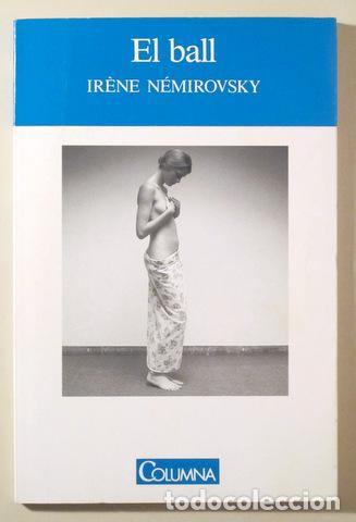 Libri di seconda mano: EL BALL - N&eacute;mirovsky,Ir&egrave;ne