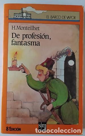 Libros: DE PROFESION FANTASMA - Monteilhet,Hubert - Foto 1
