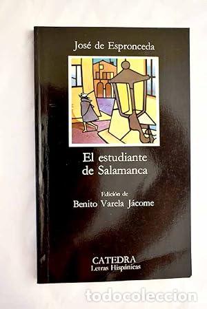 Libri di seconda mano: EL ESTUDIANTE DE SALAMANCA Edici&oacute;n de Benito Varela J&aacute;come - Espronceda,Jos&eacute; de