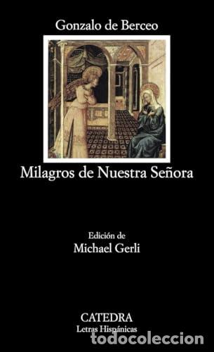 B&uuml;cher: MILAGROS DE NUESTRA SE&Ntilde;ORA Edici&oacute;n de Michael Gerli - De Berceo,Gonzalo