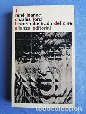 Libros: HISTORIA ILUSTRADA DEL CINE 1 El cine mudo - Jeanne,Ren&eacute;/Ford,Charles