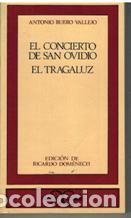 B&uuml;cher: EL CONCIERTO DE SAN OVIDIO/EL TRAGALUZ Edici&oacute;n de Ricardo Dom&eacute;nech - Buero Vallejo,Antonio