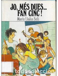 Livres: JO M&Eacute;S DUES FAN CINC - Sol&agrave;,Maria Lluisa