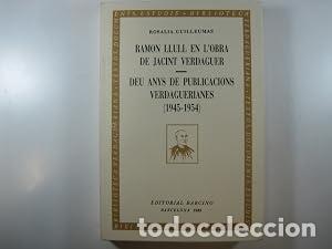 Livres: RAMON LLULL EN L'OBRA DE JACINT VERDAGUER DEU ANYS DE PUBLICACIONS VERDAGUERIANES 1945-1954 - Guille