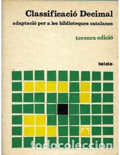 Livres: CLASSIFICACI&Oacute; DECIMAL Adaptaci&oacute; per a las biblioteques catalanes - Rubi&oacute; i Balaguer,Jordi