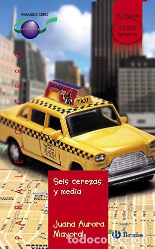 Livres: SEIS CEREZAS Y MEDIA - Mayoral,Juana Aurora