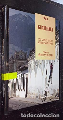 Libros: GUATEMALA - S&aacute;nchez S&aacute;nchez/Z&aacute;rate Mart&iacute;n - Foto 1