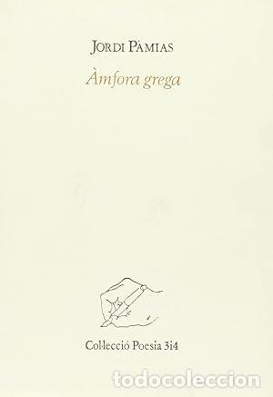 Livres: &Aacute;MFORA GREGA - P&agrave;mias,Jordi