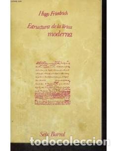 Livres: ESTRUCTURA DE LA L&Iacute;RICA MODERNA - Friedrich,Hugo