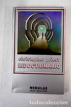 Libri di seconda mano: INDOCTRINARIO - Priest,Christopher